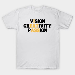 Vision Creativity Passion T-Shirt